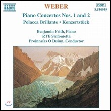 Benjamin Frith 칼 마리아 폰 베버: 피아노 협주곡 1번, 2번 (Carl Maria von Weber: Piano Concertos, Polacca Brillante, Konzertstuck)