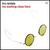 Iiro Rantala - My Working Class Heroes