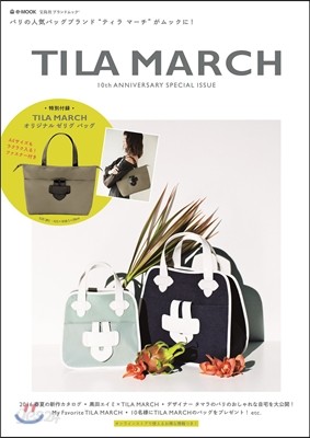 TILA MARCH 10th ANNIVERSARY SPECIAL ISSUE