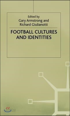 Football Cultures and Identities