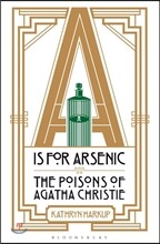 A is for Arsenic: The Poisons of Agatha Christie