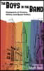 The Boys in the Band: Flashpoints of Cinema, History, and Queer Politics