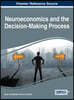 Neuroeconomics and the Decision-Making Process