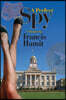 A Perfect Spy: A Memoir