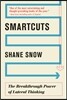Smartcuts: The Breakthrough Power of Lateral Thinking