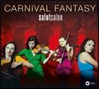 Salut Salon 동물의 사육제 환상곡 [카니발 판타지] (Carnival Fantasy) 살뤼살롱 [CD+DVD Deluxe Edition]