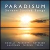 천상의 노래 - 보첼리 / 파바로티 / 네트렙코 / 카우프만 (Paradisum - Serene Sacred Songs - Bocelli / Pavarotti / Netrebko / Kaufmann)