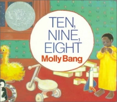 Ten, Nine, Eight Board Book: A Caldecott Honor Award Winner