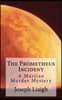 The Prometheus Incident: A Martian Murder Mystery