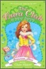 The Tiara Club #10 : Princess Alice and the Glass Slipper