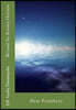 Beyond the Known Horizon: New Frontiers