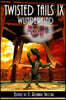 Twisted Tails IX: Wunderkind
