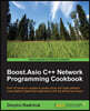 Boost.Asio C++ Network Programming Cookbook: Over 25 hands-on recipes to create robust and highly-efficient cross-platform distributed applications wi
