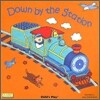 Down by the Station [With CD]