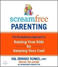 Screamfree Parenting