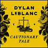 Dylan Leblanc - Cautionary Tale (Vinyl LP)