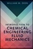 Introduction to Chemical Engineering Fluid Mechanics