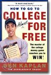 How to Go to College Almost for Free, Updated