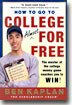 How to Go to College Almost for Free, Updated