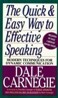 The Quick and Easy Way to Effective Speaking