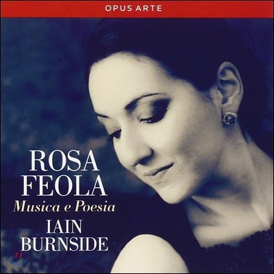 Rosa Feola 음악과 시 - 레스피기: 네 개의 토스카나의 시, 숲의 신명 / 리스트: 세 개의 페트라르카 소네트 (Musica e Poesia) 로사 페올라
