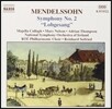 Reinhard Seifried 멘델스존: 교향곡 2번 '찬미의 노래' (Mendelssohn: Symphony Op.52 'Lobgesang')