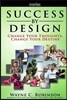 Success by Design: Change Your Thoughts, Change Your Destiny