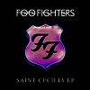Foo Fighters - Saint Cecilia (EP)(140G)(Vinyl LP)
