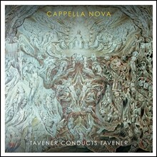 Cappella Nova / Alan Tavener 알란 태브너가 지휘하는 존 태브너 - 카펠라 노바 (Tavener Conducts Tavener)