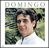 Placido Domingo 에르네스토 레쿠오나 노래집 - 플라시도 도밍고 (Always In My Heart - The Songs of Ernesto Lecuona)