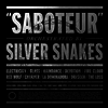 Silver Snakes - Saboteur (LP)