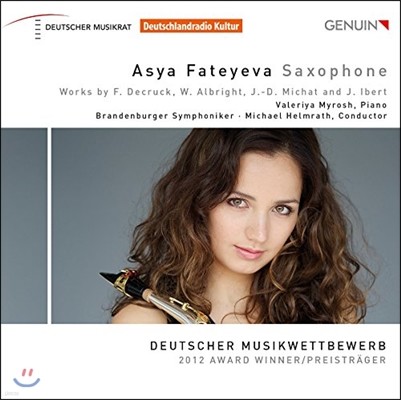 아샤 파테예바의 색소폰 (Asya Fateyeva Saxophone - Decruck / Albright / Jacques Ibert)