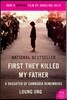 First They Killed My Father Movie Tie-In: A Daughter of Cambodia Remembers