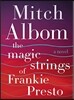 The Magic Strings of Frankie Presto