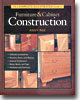 The Complete Illustrated Guide to Furniture & Cabinet Construction: 1,000+ Step-By-Step Photos and Diagrams