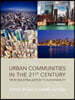 Urban Communities in the 21st Century