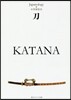 刀 KATANA ジャパノロジ-.コレク
