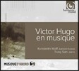 Konstantin Wolff 콘스탄틴 볼프 - 빅토르 위고에 의한 가곡집 (Victor Hugo en Musique)