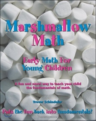 Marshmallow Math; Early Math for Young Children