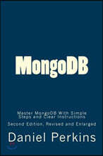 MongoDB: Master MongoDB With Simple Steps and Clear Instructions