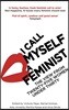 I Call Myself a Feminist