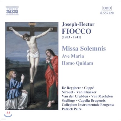 Capella Brugensis 피오코: 장엄 미사, 아베 마리아, 호모 퀴담 (Joseph-Hector Fiocco: Missa Solemnis, Ave Maria, Homo Quidam)