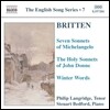 Philip Langridge 브리튼: 미켈란젤로의 7개 소네트, 존 돈의 홀리 소네트 (Britten: 7 Sonnets Of Michelangelo, Holy Sonnets of John Donne, Winter Words)