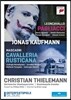 Jonas Kaufmann 마스카니: 카발레리아 루스티카나 / 레온카발로: 팔리아치 - 요나스 카우프만 (Mascagni: Cavalleria Rusticana / Leoncavallo: Pagliacci)