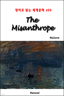 The Misanthrope - 영어로 읽는 세계문학 459