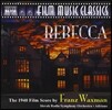프란츠 왁스만: 영화음악 '레베카' (Franz Waxman: Rebecca - The 1940 Film Score)