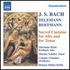 Helmut Muller-Bruhl 바흐 / 텔레만 / 호프만: 알토와 테너를 위한 종교 칸타타 (Bach / Telemann / Hoffmann: Sacred Cantatas for Alto & for Tenor)