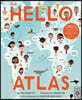 The Hello Atlas