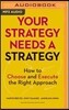 Your Strategy Needs a Strategy