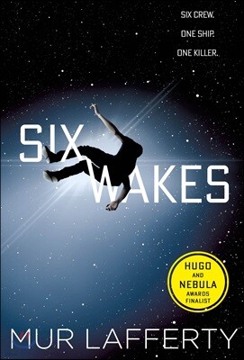Six Wakes